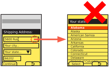 Full screen entry methods are the default for J2ME and some entire OSs. Especially for selection lists list this, they are just confusing, as the user is removed from the context entirely. In this case, the state is a part of a larger address, and the context (shipping) may not be the default case the user considers. Staying in context can prevent errors, mistakes and confusion.