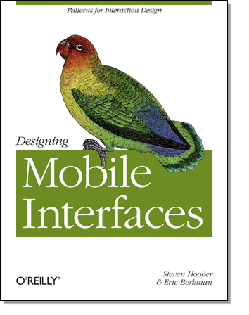 A black and white (the real one will be color) mockup of the cover of our forthcoming O'Reilly book, Designing Mobile Interfaces, by Steven Hoober & Eric Berkman.