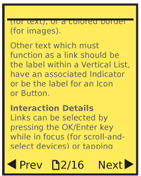 Indicators are text labels with graphics used to indicate the item is selectable, and what it will do. This pagination example uses arrows to emphasize the "previous" and "next" actions. The icon on the page location indicates that it is also a link, allowing direct access to page controls.
