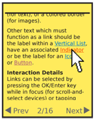 Hover states must be indicated by a change in the link, usually a color change. The change is an important indicator that the correct item will be selected, as well as that it is indeed an active item. Visited items may also indicate this condition with a change in color, exemplified here with the word "Button."