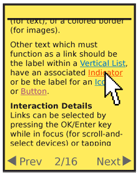 Hover states must be indicated by a change in the link, usually a color change. The change is an important indicator that the correct item will be selected, as well as that it is indeed an active item. Visited items may also indicate this condition with a change in color.